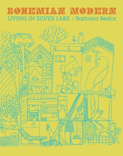 Bohemian Modern LTD: Living in Silver Lake