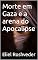 Livro Morte em Gaza e a arena do Apocalipse (INSTRUÇÃO PARA O APOCALIPSE QUE SE APROXIMA Livro 75)