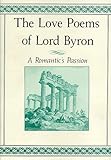 The Love Poems of Lord Byron: A Romantic's Passion