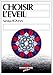 Choisir l'ÃƒÂ©veil by 