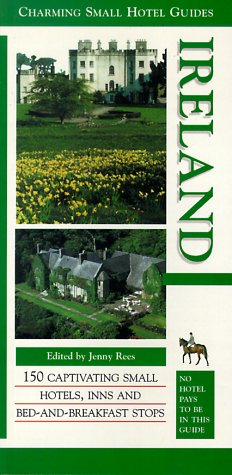 Charming Small Hotel Guide Ireland (Charming Small Hotel Guides)