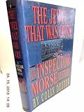 The Jewel That Was Ours (An Inspector Morse Mystery)