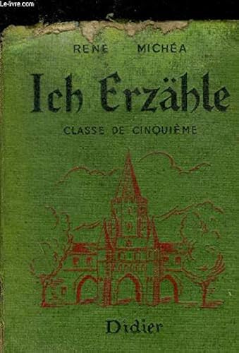 Download Ich erzähle. classe de cinquième. méthode et lecture. PDF