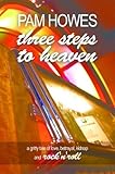 "Three Steps To Heaven (Pam Howes Rock'n'Roll Romance Series)" av Pam Howes