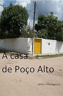 Livro A CASA DE POÇO ALTO