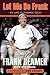 Let Me Be Frank: My Life at Virginia Tech