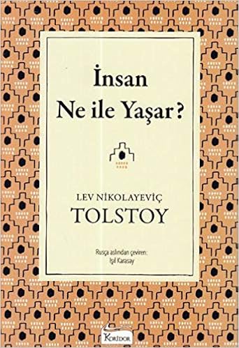 insan ne ile yasar lev nikolayevic tolstoy 9786059702867 amazon com books amazon com