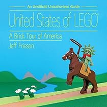 United States of LEGOreg;: A Brick Tour of America