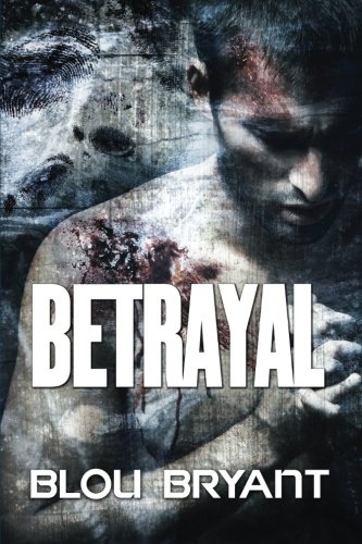 Betrayal: A Red Dog Thriller (The Altered) (Volume 2)
