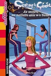 Au secours, ma meilleure amie m'a trahie !