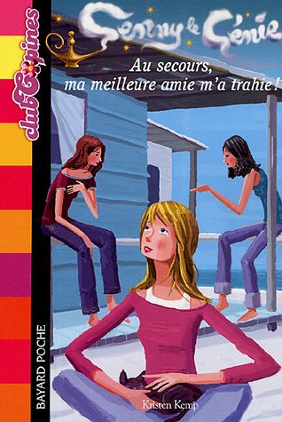 Au secours, ma meilleure amie m'a trahie !