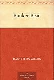 Front cover for the book Bunker Bean by Harry Leon Wilson