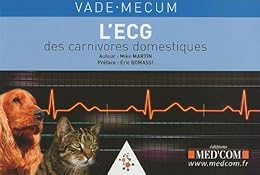 Vade-mecum de l'ECG des carnivores domestiques