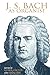 J. S. Bach as Organist: His Instruments, Music, and Performance Practices by George B. Stauffer, Ernest May