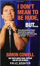 I Don't Mean to Be Rude, But...: The Truth about Fame, Fortune and My Life in Music