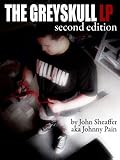 The Greyskull LP: Second Edition by John Sheaffer