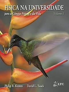 Livro Física na Universidade para as Ciências Físicas e da Vida - Vol. 1