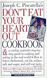 Don't Eat Your Heart Out Cookbook