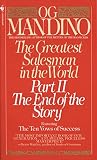 The Greatest Salesman in the World, Part 2: The End of the Story by Og Mandino