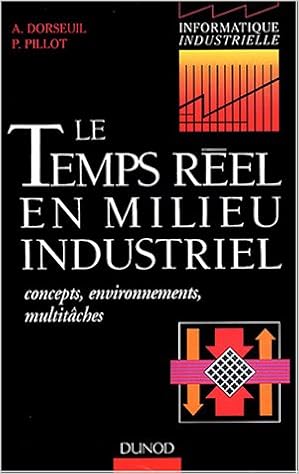 Amazonfr Le Temps Réel En Milieu Industriel Concepts - 