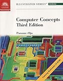 Computer Concepts - Illustrated Introductory, Parsons, June J. and Oja, Dan, 0619017325