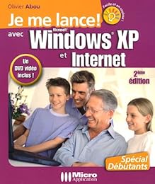 Je me lance ! avec Windows XP et Internet