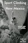 Sport Climbing in New Mexico: Cochiti Mesa, White Rock, Las Conchas