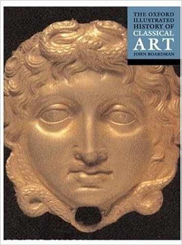 The Oxford History Of Classical Art Oxford Illustrated Histories Boardman John 9780192854438 Amazon Com Books
