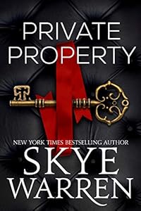 Private Property (Rochester Trilogy Book 1)