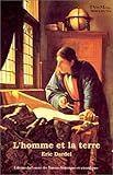 L'homme et la terre: Nature de la réalité géographique (CTHS format) (French Edition) by 