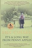 It's a Long Way from Penny Apples by Bill Cullen