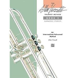 The Allen Vizzutti Trumpet Method – Book 2, Harmonic Studies: An Intermediate / Advanced Method: Technical Studies
