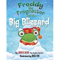 Freddy the Frogcaster and the Big Blizzard