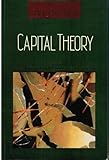 The New Palgrave : Capital Theory, , 0393958558