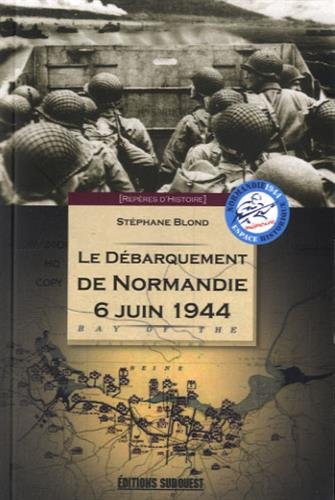 Le  débarquement de Normandie