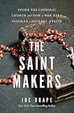The Saint Makers: Inside the Catholic Church and