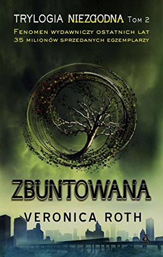 Niezgodna Tom 2 Zbuntowana