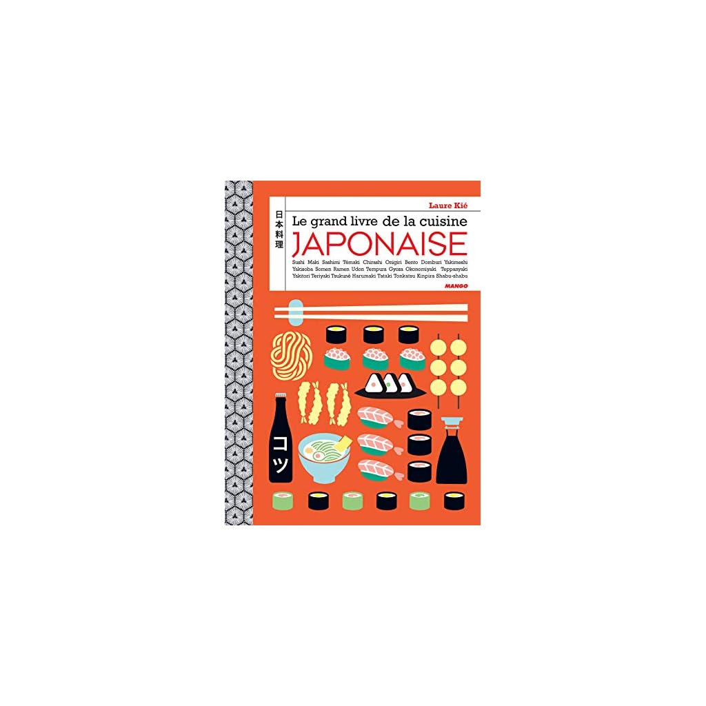Le Grand Livre De La Cuisine Japonaise