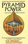 Pyramid Power: The Secret Energy of the Ancients Revealed by Max Toth (1985-11-14)