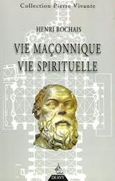 Vie maçonnique, vie spirituelle