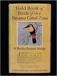 Field Book Of Birds Of The Panama Canal Zone A
