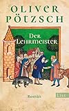 Der Lehrmeister: Die Geschichte des Johann Georg