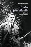 L'autre Jean Moulin (French Edition) by
