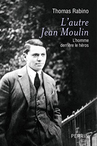 L'autre Jean Moulin (French Edition) by Thomas RABINO