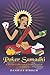 Poker Samadhi: A Divine Collection of Poker Wisdom (Guru Collection Book 1) by Danielle Striker