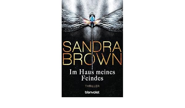 Im Haus Meines Feindes Thriller Sandra Brown 9783734103360