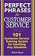 Perfect Phrases For Customer Service BUY