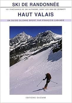 Ski de randonnée : Haut Vallais, by François Labande Ski de randonnée : Haut Vallais, by François Labande