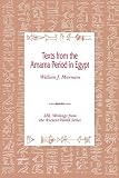 Texts from the Amarna Period in Egypt (Writings from the Ancient World. Society of Biblical Literat) by 