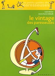 Le  vintage des paresseuses